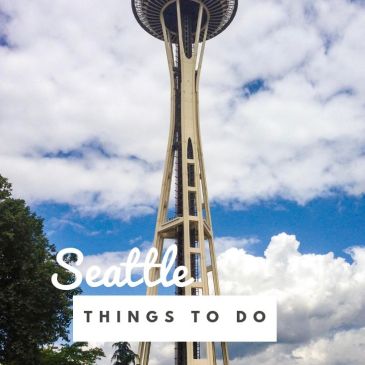 Seattle Washington USA travel tips travel guide city guide things to do itinerary space needle