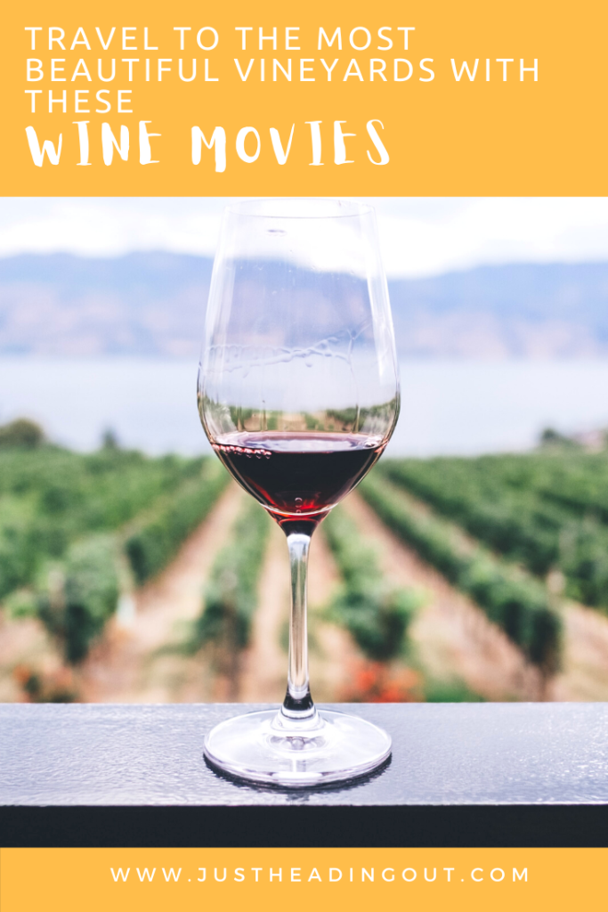 wine glass vineyard wine travel movie
