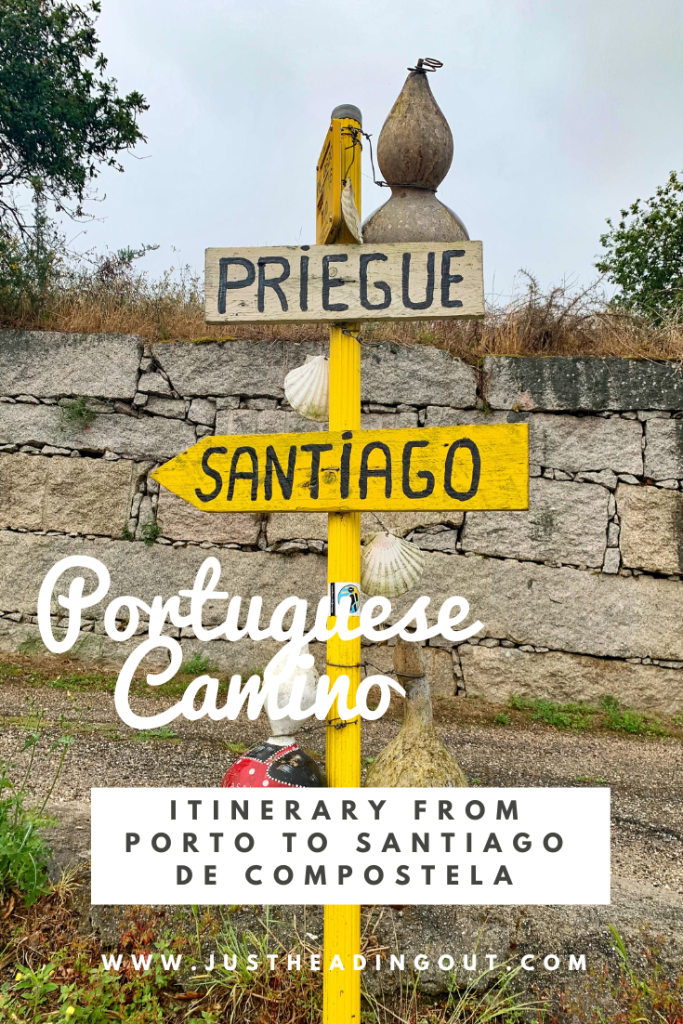 Camino Portugues itinerary Porto to Santiago de Compostela